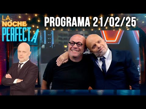 LA NOCHE PERFECTA - Programa 21/02/25 - INVITADO: CAMPI