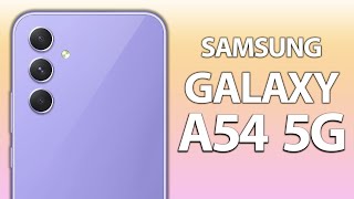 SAMSUNG GALAXY A54 5G : Le Smartphone au meilleur rapport qualité prix ? Mon avis