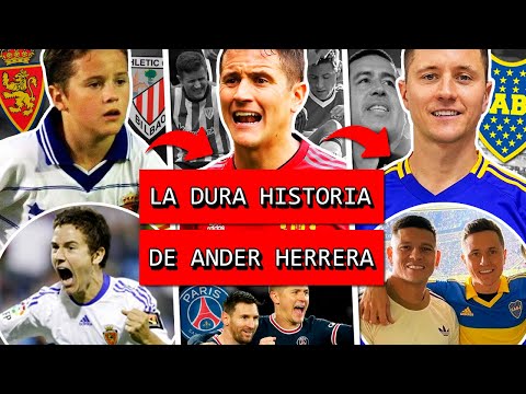 La HISTORIA de ANDER HERRERA, de la JOYA con la MALDICIÓN de PAPÁ, a la BENDICIÓN de BOCA y MARADONA