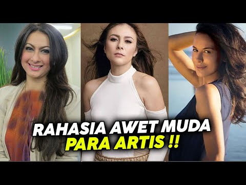 Ini Dia Rahasia Awet Muda Para Artis !