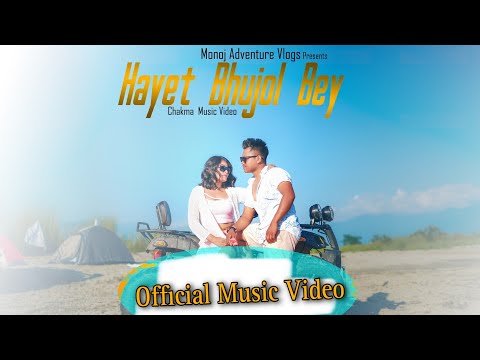Hayet Bhujol Bey New Chakma Official Music Video || Monoj and Bandana || Hiramoy and Pinki Chakma