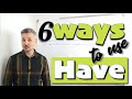 Understanding the Verb 'Have'