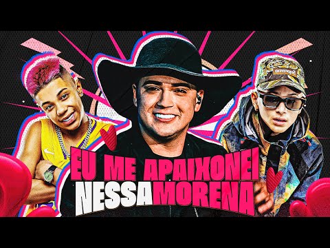 EU ME APAIXONEI NESSA MORENA - Natanzinho Lima, MC Tato e Gabb MC (Áudio Oficial)