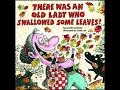 Exploring the Adventures of the Old Lady Who Swallowed Some Leaves