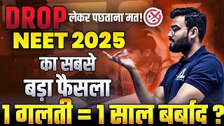 Drop Year या College? ये 1 गलती मत करना! | NEET 2025 Reality Check Hindi Medium