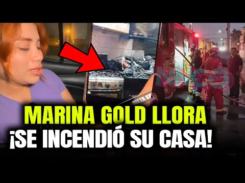 MARINA GOLD LLORA POR EL INCENDIO EN SU CASA Y MUESTRA COMO QUEDÓ TODO
