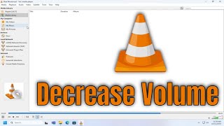 How To Decrease Volume in VLC Media Player [Guide]