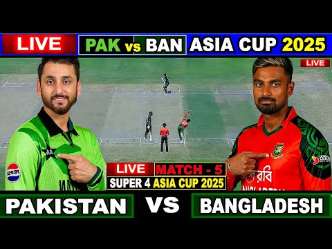 🔴Live: Pakistan vs Bangladesh, Asia Cup 2025 | Live Scores & Update | PAK vs BAN | 2nd Innings