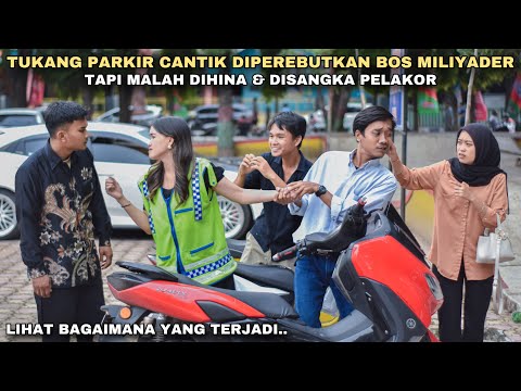 TUKANG PARKIR CANTIK DIPERBUTKAN BOS MILIYADER, TAPI MALAH DIHINA & DISANGKA PELAKOR!! ternyata..