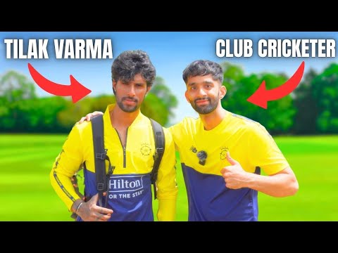 TILAK VARMA vs Club Cricketer...Who's Better?