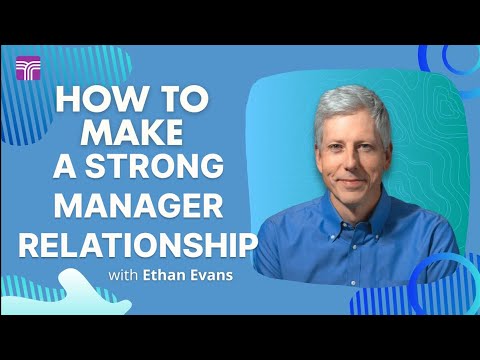 How To Build A Strong Manager Relationship (From An Ex-Amazon VP)