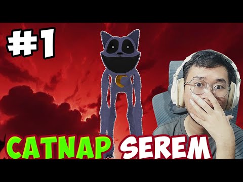 SIAPA ITU CAT NAP??  - Chapter 3 (PART 1)