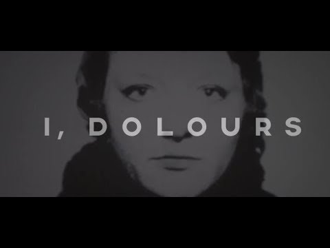 I,Dolours Official Trailer