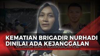 Dinilai Ada Kejanggalan pada Kematian Polisi di NTB Brigadir Nurhadi, Begini Kesaksian Istri Korban