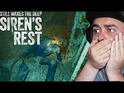 We Are Going Back! | Still Wakes The Deep Siren's Rest DLC