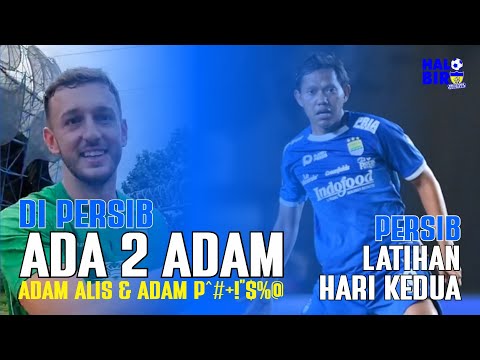 LATIHAN PERSIB DI STADION PENDAMPING  GBLA " ADA DUA ADAM ANDALAN PERSIB "