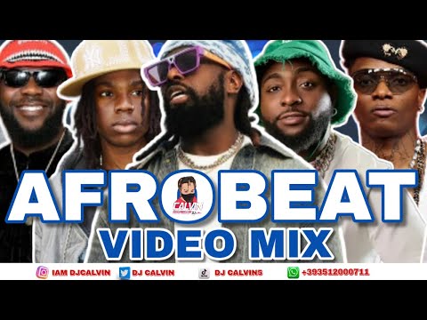 AFROBEAT VIDEO MIX 2024 , 2025 l AMAPIANO 2024 lDJ CALVIN l TIMAYA, BURNA BOY, DAVIDO, WIZKID, ASAKE