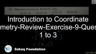 Introduction to Coordinate Geometry-Review-Exercise-9-Question 1 to 3