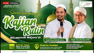 SIARAN LANGSUNG | Kajian Rutin Ahlussunnah Wal Jama'ah | Fiqih Munakahat & Kajian Tauhid
