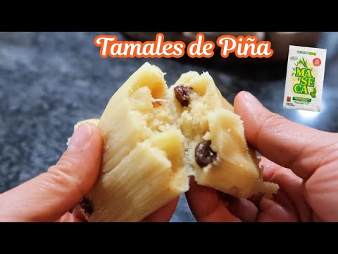 TAMALES DE PIÑA CON MASECA