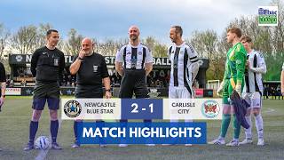 Newcastle Blue Star 2 - 1 Carlisle City - 04.04.25