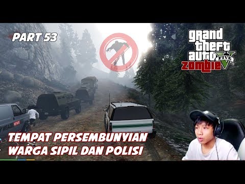 GTA 5 ZOMBIE SEASON 2 | SALAH PAHAM DISERANG PASUKAN ANTI ZOMBIE - Part 53