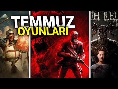 TEMMUZ AYINDA ÇIKACAK 16 YENİ OYUN