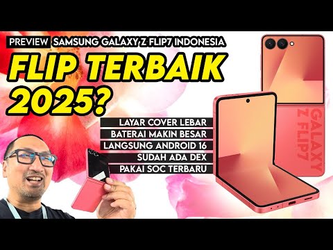 FLIP Terbaik 2025! Layar Besar, Ringan, Android 16 + DeX: PREVIEW & HARGA Galaxy Z Flip7 - ShopBack