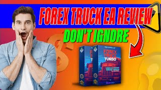 FOREX TRUCK EA REVIEW 2025 - Best Forex Robot 2025 or Just Hype? - Here’s My Experience