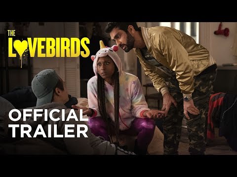 The Lovebirds (2020) - Official Trailer - Paramount Pictures