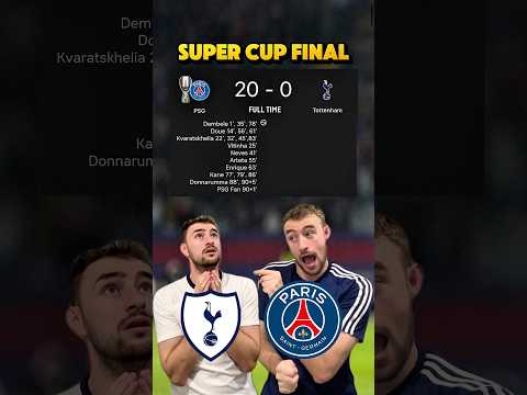 PSG WILL DESTORY SPURS IN THE SUPER CUP FINAL 💀😭