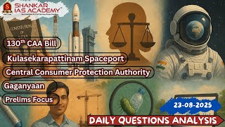 Daily Question Analysis | 23nd August, 2025 | Shankar IAS Academy | UPSC | Mains 2025