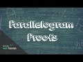 Properties and Proofs of Parallelograms