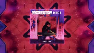 KoRs ft. Exode - Something Here [Psytrance]