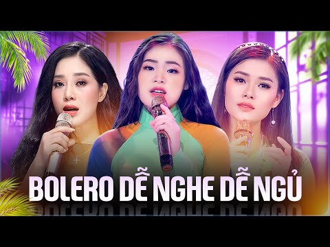 Nhạc Vàng Bolero Dễ Nghe Dễ Ngủ | Nhạc Bolero Trữ Tình Chọn Lọc Hay Nhất Ai Nghe Cũng Mê Mẩn