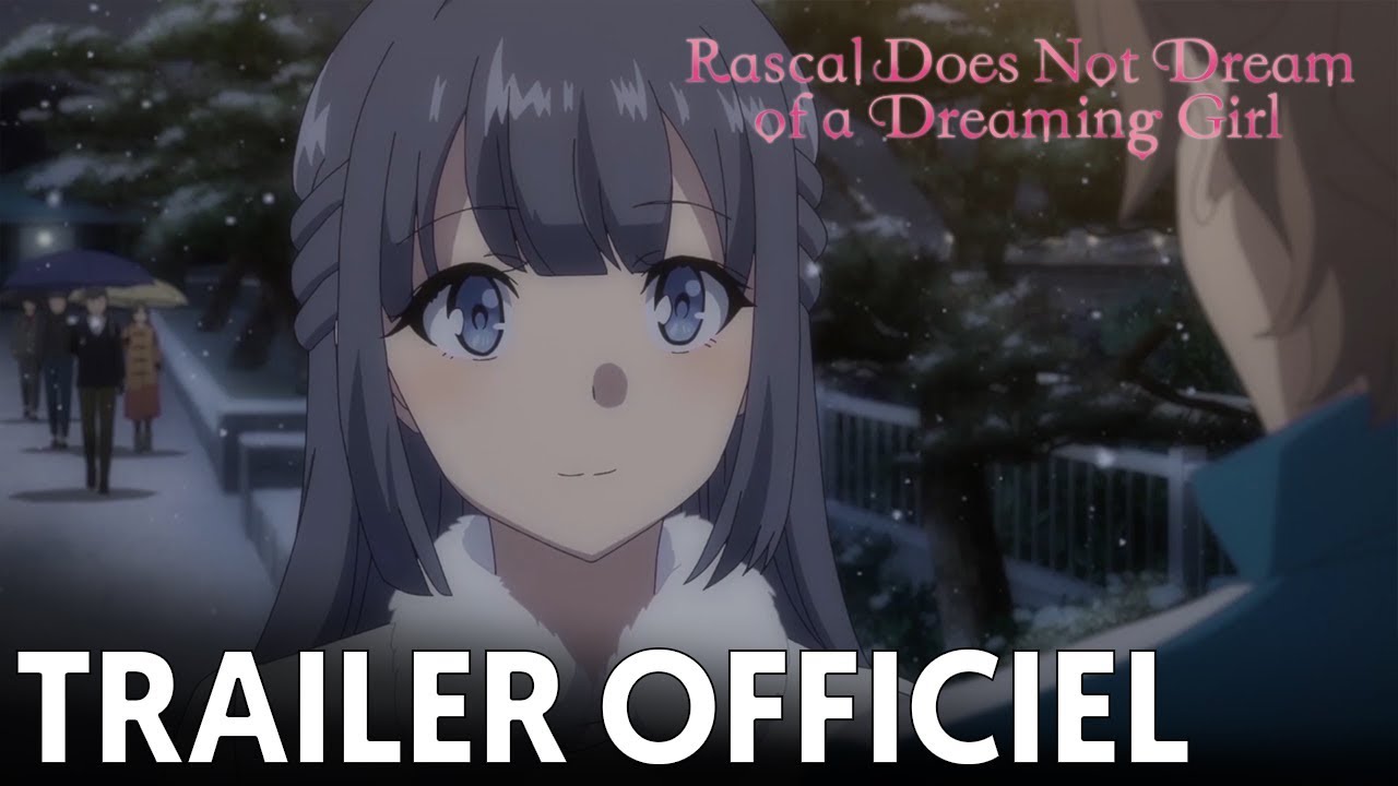 Rascal Does Not Dream of a Dreaming Girl Miniature du trailer