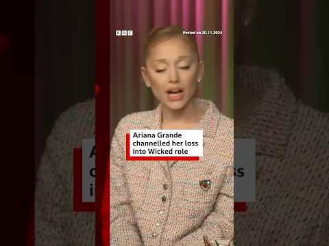 Ariana Grande channelled her loss into Wicked role. #ArianaGrande #Wicked #BBCNews