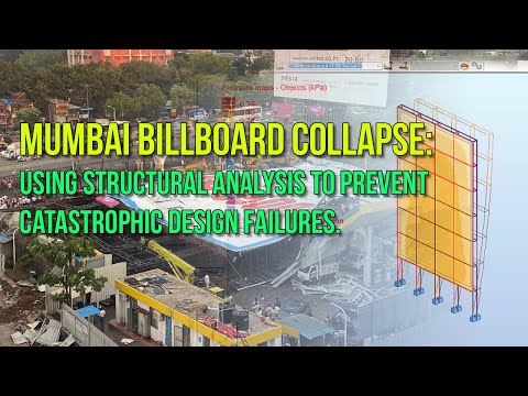 Mumbai Billboard Collapse. Using Structural Analysis to Prevent Catastrophic Design Failures.