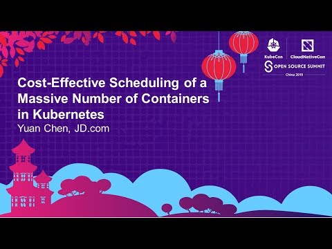 Cost-Effective Scheduling of a Massive Number of Containers in Kubernetes