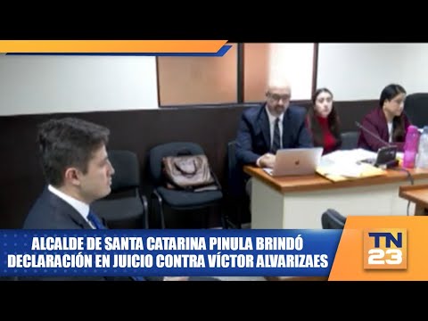 Alcalde de Santa Catarina Pinula brindó declaración en juicio contra Víctor Alvarizaes