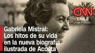 Alejandra Acosta presenta el libro: "Mistral, una biografía ilustrada"