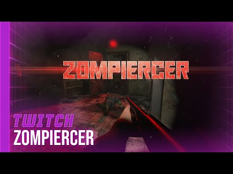 [TWITCH] Zompiercer - 23/06/25 - Partie [2/2]