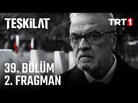 Teşkilat 39. Bölüm 2. Fragmanı