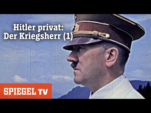 Hitler privat: Der Kriegsherr (1) | SPIEGEL TV