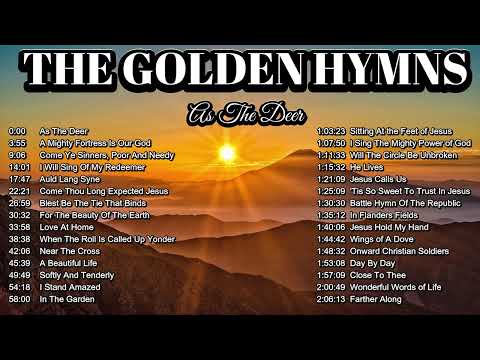 The Golden Hymns  - As The Deer, A Mighty Fortress Is Our God, Auld Lang Syne and more