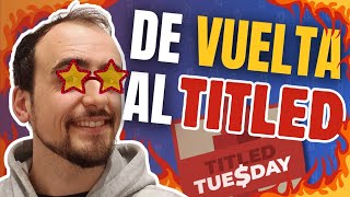 VOLVEMOS AL TITLED TUESDAY POR TODO LO ALTO: ¿A cuántos SÚPER GRANDES MAESTROS DERROTAREMOS?