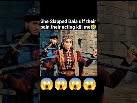 😱Oh no she Slapped Bala💔#kurulusosmanseason6#youtubeshorts#ytshorts#foryou#trending#balahatun#halima