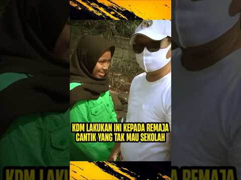 DEDI MULYADI LAKUKAN INI KEPADA REMAJA CANTIK YG TAK MAU SEKOLAH #kdm #kangdedimulyadi #dedimulyadi