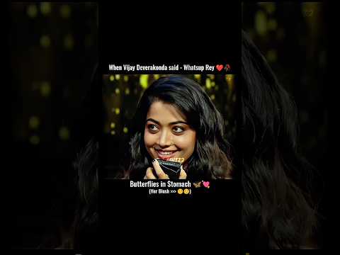 whatsup re | rashmikavijaystatus #rashmika #vijaydevarakonda #virosh #couplegoals #rashmikavijaylove