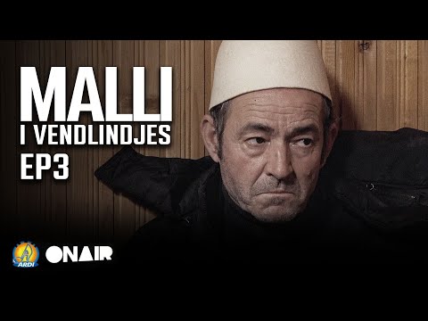 "Historia e Vujatjeve të Një Gurbetqari" - MALLI I VENDLINDJES | EPISODI 3